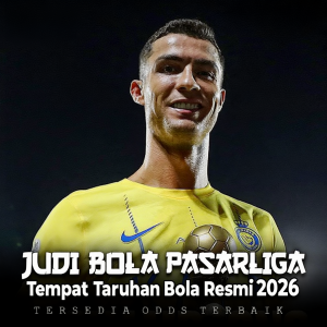Pasarliga Tempat Taruhan Bola Resmi 2026 dengan Odds Lebih Bersahabat